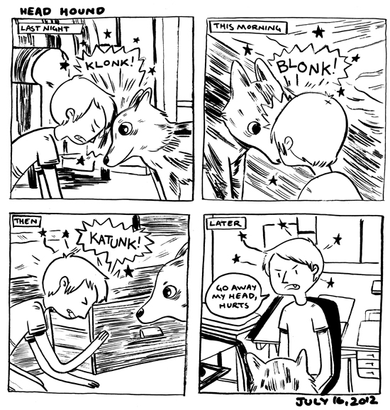 in which my dog is trying to give me brain damage 